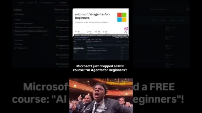 Ai Agents Course for beginners. #microsoft #aiagents #aiagent