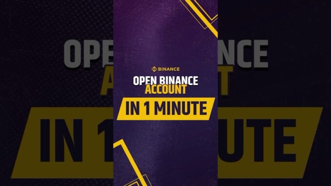 Binance Registration: A 1-Minute Guide