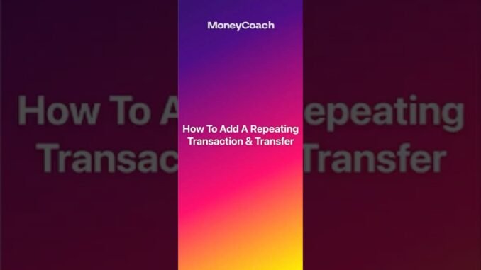 How To Add A Repeating Transaction & Transfer In MoneyCoach #guide #budget #moneycoach