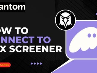 How To Connect Phantom Wallet To DEX Screener !