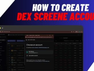 How To Create Dexscreener Account | Sign Up For Dexscreener