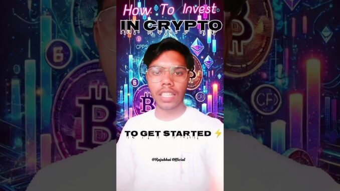 "How To Start  Investing In Crypto"(Beginner Guide)"