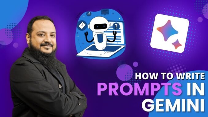 How to Write Prompts to Generate Content in Gemini | AI Guide for Beginners
