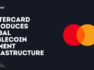 Mastercard Introduces Global Stablecoin Payment Infrastructure