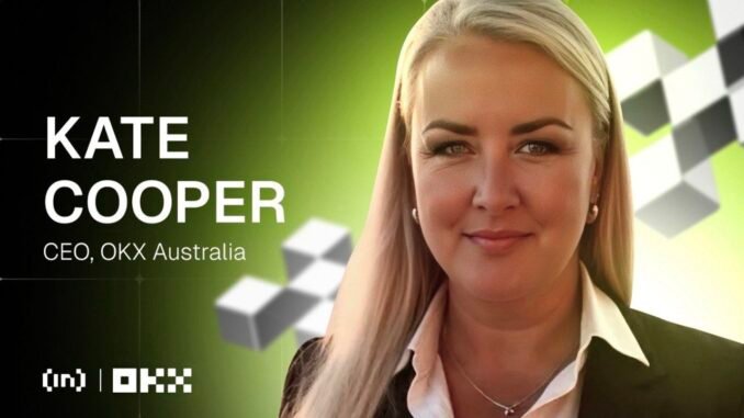Australia’s Crypto Crossroads: OKX’s Kate Cooper on Regulation, Adoption, and What Comes Next