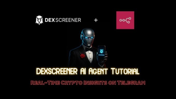 2025 n8n + DexScreener AI Agent Tutorial | Real-Time Crypto Insights with OpenAI GPT-4o on Telegram