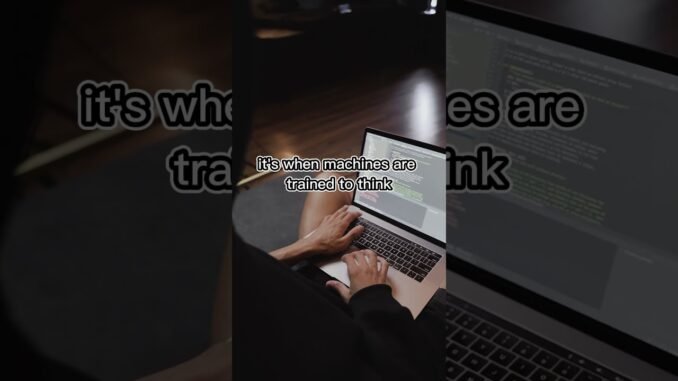 “AI Explained for Beginners in 30 Seconds”