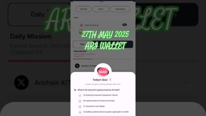 ARICHAIN WALLET QUIZ TODAY 27-28 MAY🚀Web3 Quiz Alert!�. just brains👀 #WEB3 #AIRDROPS #ANSWER #TGE #