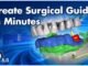 BSP5.0: Surgical Guides in Minutes: AI-Powered Automaticed Workflow with BlueSkyBio!