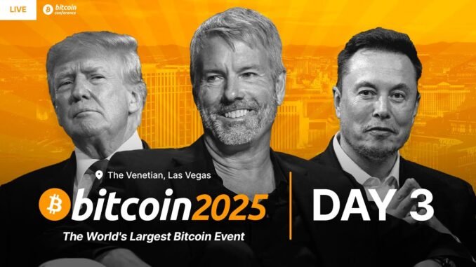 Bitcoin 2025 Conference, Michael Saylor & JD Vance Speech - Day 3 | Livestream from Las Vegas