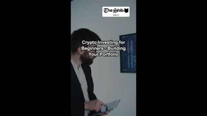 Crypto Investing for Beginners- Building Your Portfolio.mp4