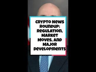 Crypto News Roundup: Regulation, Market Moves, and Major Developments