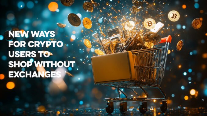 Crypto Users Find New Ways to Shop Without Exchanges crypto-users-new-ways-to-shop