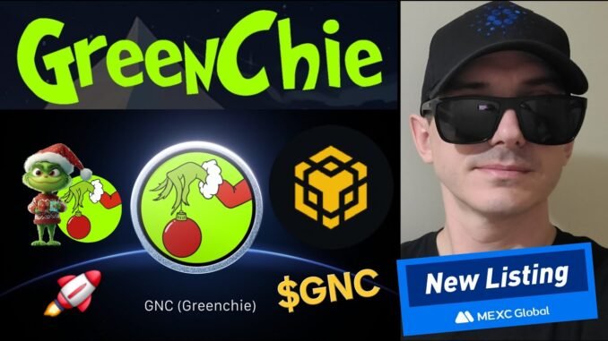 $GNC - GREENCHIE TOKEN CRYPTO COIN HOW TO BUY MEXC GLOBAL BNB BSC BLOCKCHAIN PANCAKESWAP MEMECOIN