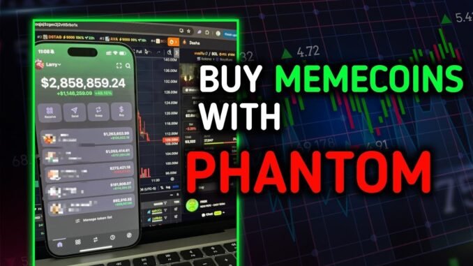 How To Buy Solana Memecoins with Phantom Wallet