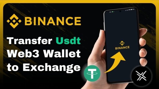 How To Transfer Usdt From Web3 Wallet To Exchange In Binance