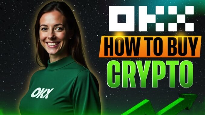 How to Buy Crypto on OKX: Step-by-Step Guide for Beginners