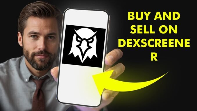 How to Buy and Sell on Dexscreener 2025 (FULL TUTORIAL)