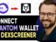 How to Connect Phantom Wallet to Dexscreener - 2025  | Uploaded