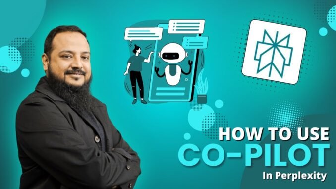 How to Use CoPilot in Perplexity | AI Guide for Beginners