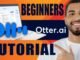 How to Use Otter AI | Tutorial for Beginners (Transcribe Tool, 2025)