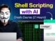 Shell Scripting with AI Full Course for Beginners (Crash Course)
