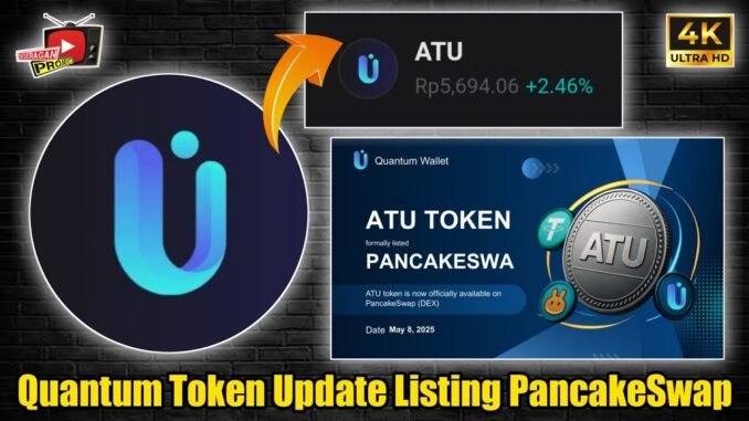 Token Quantum Listing Di PancakeSwap ✅ Cara Dapat Token Quantum Dan Cara Jual Jadi USDT