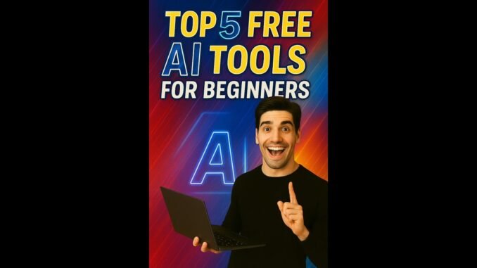 Top 5 Free Ai Tool's For beginners
