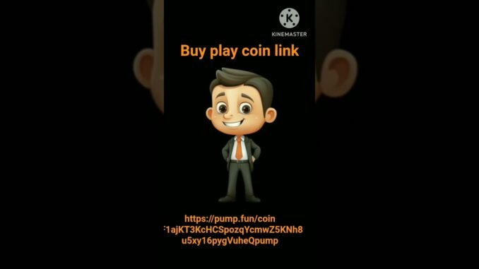 buy play coin #coin #shorts https://pump.fun/coin/F1ajKT3KcHCSpozqYcmwZ5KNh8u5xy16pygVuheQpump