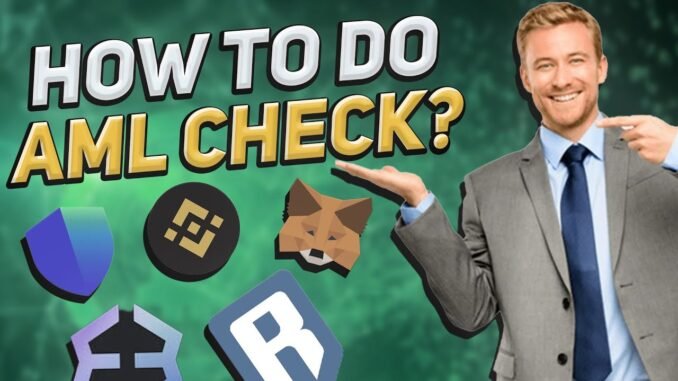 How Do AML Check in Crypto? | AML Check CRYPTO Guide | Ethereum AML CHECK