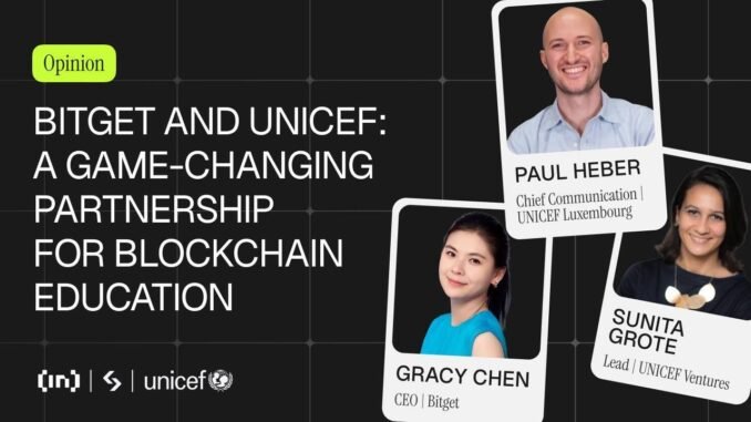 A Game-Changing Partnership for Blockchain Education Bitget and UNICEF: A Game-Changing Partnership for Blockchain Education