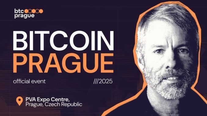 Bitcoin Prague 2025, Michael Saylor Speech - Day 3 Livestream