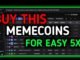 Buy  This Memecoin For Easy 5X