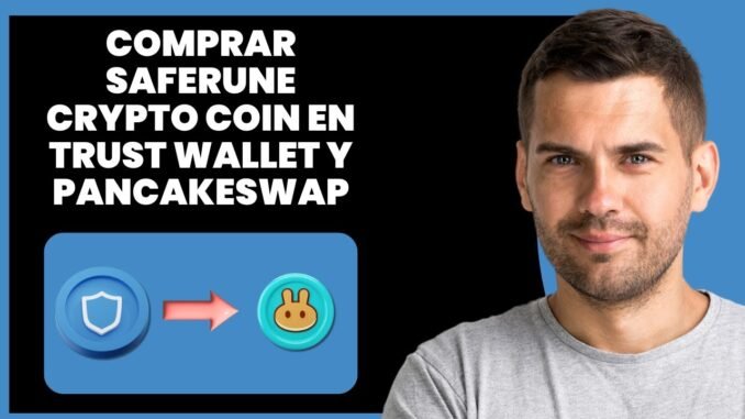Cómo Comprar la Moneda Cripto Saferune en Trust Wallet y PancakeSwap