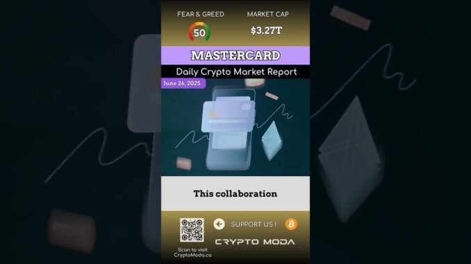 Crypto Moda Daily Market Report - June 26, 2025 💎 #CanadianCrypto #CryptoNews