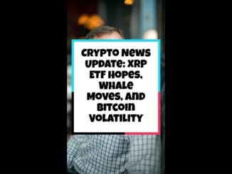 Crypto News Update: XRP ETF Hopes, Whale Moves, and Bitcoin Volatility