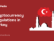 Cryptocurrency Regulations Turkey