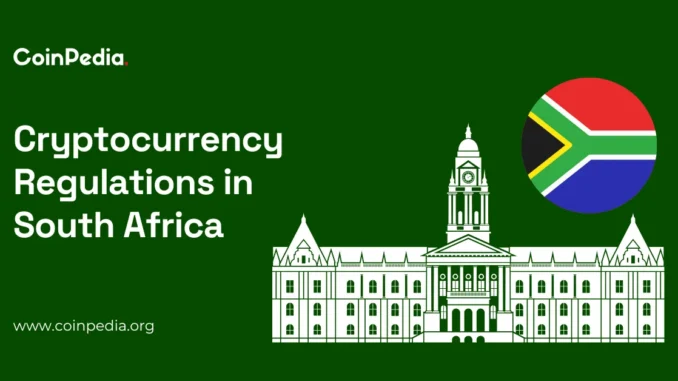 Cryptocurrency Regulations- South Africa