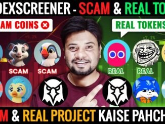 Dexscreener Real or Fake Coins Kaise Pahchaane | Dexscreener Trading | Rug Pull Meme Coin | Dex Coin