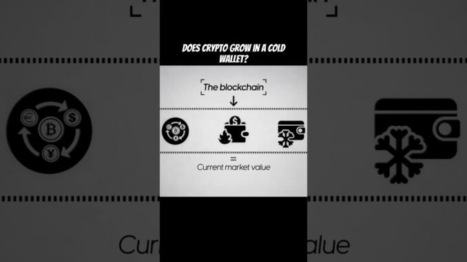 Does crypto gain value in a cold wallet? #crypto #cryptocurrencywallet