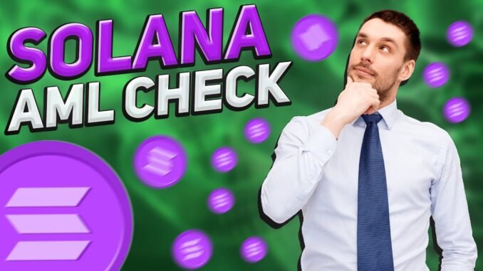 How Do AML Check in Crypto? | AML Check CRYPTO Guide | SOLANA AML CHECK