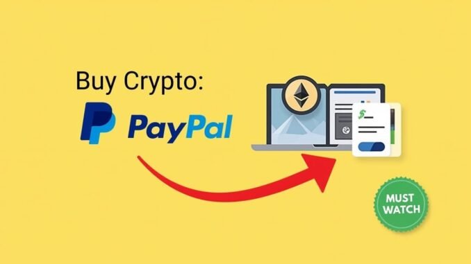 How To Buy Crypto On PayPal (2025 Guide)