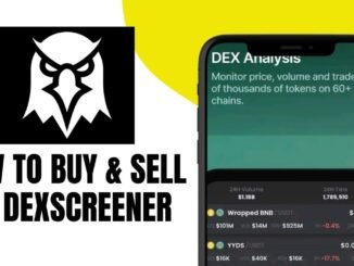 How To Buy & Sell On Dexscreener