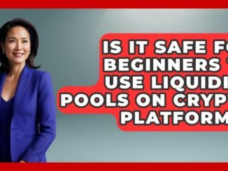 Is It Safe for Beginners to Use Liquidity Pools on Crypto Platforms?