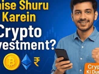 Kaise Shuru Karein Crypto Investment? Step-by-Step Guide in Hindi 📈 | Crypto Ki Duniya EP 4