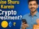 Kaise Shuru Karein Crypto Investment? Step-by-Step Guide in Hindi 📈 | Crypto Ki Duniya EP 4