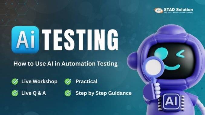 Live Workshop on AI Testing –  AI in Automation Testing for Beginners