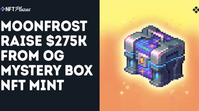 Moonfrost OG Mystery Box NFT Mints Out, Raises $275,000