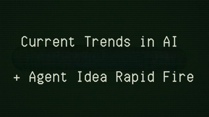 Our Guide to Context Engineering + Rapid Fire AI Agent Ideas