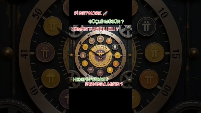 Pİ NETWORK 🚀#pi #bitcoin #crypto #news #pinetwork #nft #pixcrypto #btc #zaman #saat